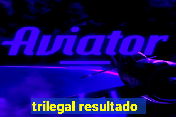 trilegal resultado